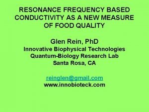 RESONANCE FREQUENCY BASED CONDUCTIVITY AS A NEW MEASURE