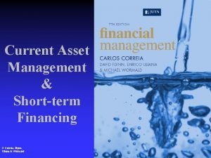 Current Asset Management Shortterm Financing Correia Flynn Uliana