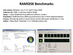 RAMDISK Benchmarks Test system Nehalem Core i 7