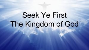 Luke seek first the kingdom