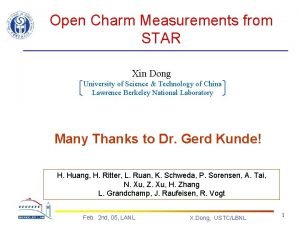Open Charm Measurements from STAR Xin Dong University