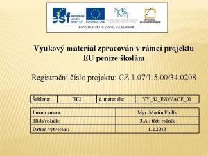 Vukov materil zpracovn v rmci projektu EU penze