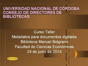 UNIVERSIDAD NACIONAL DE CRDOBA CONSEJO DE DIRECTORES DE