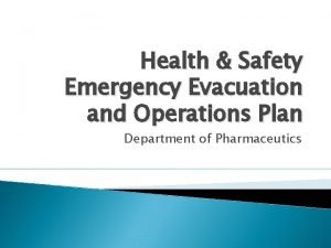 Health Safety Emergency Evacuation and Operations Plan Department