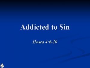 Addicted to sin