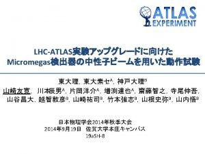 LHCATLAS Upgrade LHC RUN I s 7 8