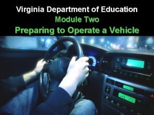 Virginia Department of Education Module Two Preparing to