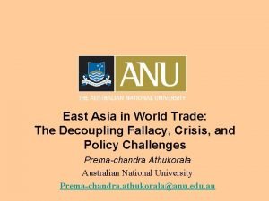 East Asia in World Trade The Decoupling Fallacy