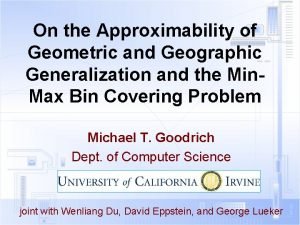On the Approximability of Geometric and Geographic Generalization