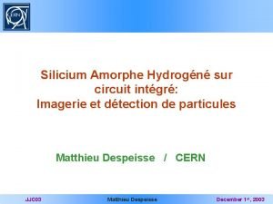 Silicium Amorphe Hydrogn sur circuit intgr Imagerie et