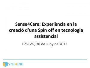 Sense 4 care