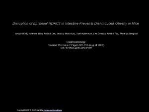 Disruption of Epithelial HDAC 3 in Intestine Prevents