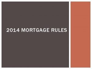 2014 MORTGAGE RULES ABILITY TO REPAY ATRQM RULE