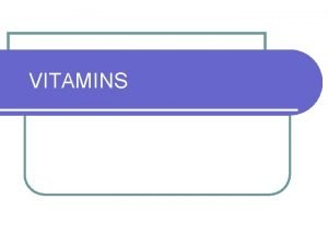 Vitamins definition and classification