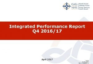 Integrated Performance Report Q 4 201617 April 2017