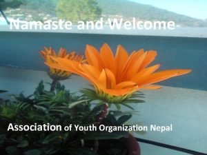 Namaste and Welcome Association of Youth Organization Nepal