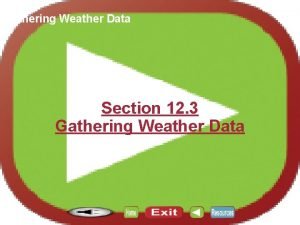 Gathering weather data