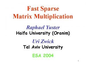 Fast sparse matrix multiplication