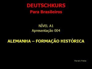 DEUTSCHKURS Para Brasileiros NVEL A 1 Apresentao 004