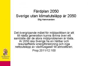 Frdplan 2050 Sverige utan klimatutslpp r 2050 Stig