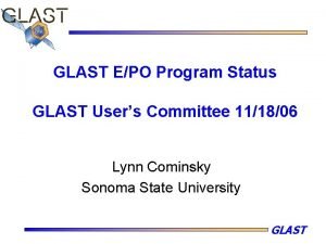 GLAST EPO Program Status GLAST Users Committee 111806