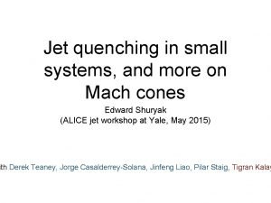 Jet quenching in small systems and more on