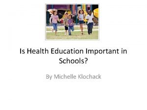 Why is health education important
