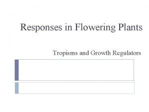Types of tropism