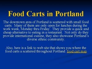Food Carts in Portland The downtown area of
