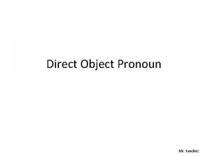 Whats an indirect object