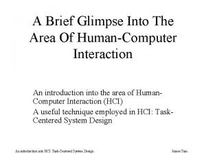 A Brief Glimpse Into The Area Of HumanComputer