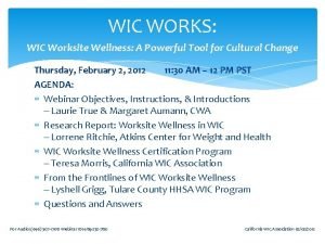 WIC WORKS WIC Worksite Wellness A Powerful Tool