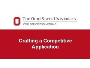 Crafting a Competitive Application Graduate school application components