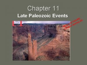 Chapter 11 Late Paleozoic Events RE t U