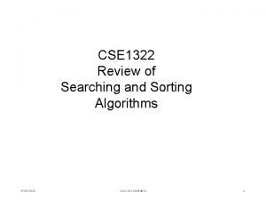 Cse 1322 slides Cse 1322 slides