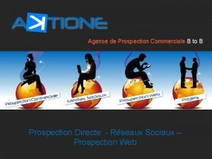 Agence de Prospection Commerciale B to B Prospection