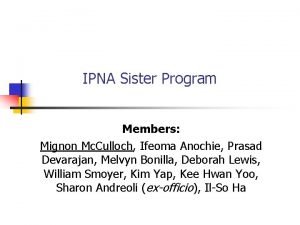 IPNA Sister Program Members Mignon Mc Culloch Ifeoma