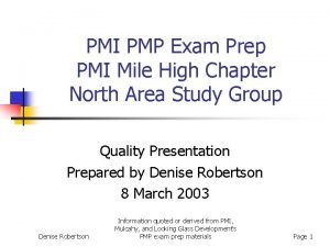 PMI PMP Exam Prep PMI Mile High Chapter