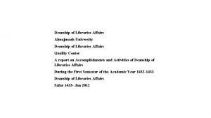 Deanship of Libraries Affairs Almajmaah University Deanship of
