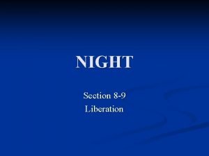 NIGHT Section 8 9 Liberation BUCHENWALD n The