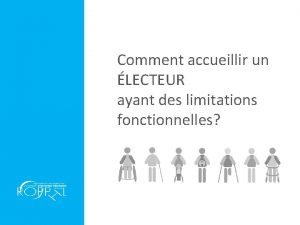 Comment accueillir un LECTEUR ayant des limitations fonctionnelles