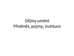 Djiny umn Pedmt pojmy instituce Carl Friedrich von