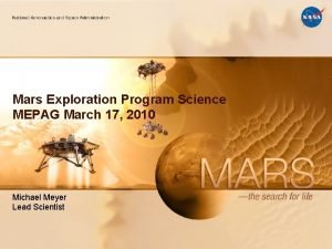 Mars Exploration Program Science MEPAG March 17 2010