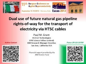 Dual use of future natural gas pipeline rightsofway