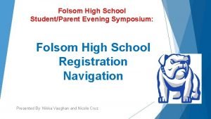 Folsom high school registration