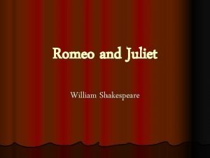 Romeo and Juliet William Shakespeare Study Guide Act