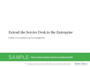 Extend the Service Desk to the Enterprise Position