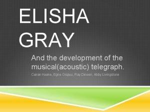 Elisha gray synthesizer