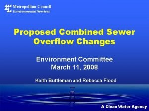 Metropolitan Council Environmental Services Proposed Combined Sewer Overflow