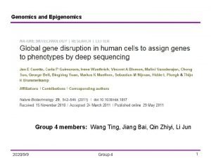 Genomics and Epigenomics Group 4 members Wang Ting